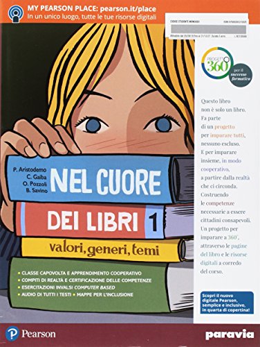 Nel cuore dei libri. Valori, generi, temi. vol.1